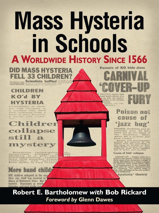 Title details for Mass Hysteria in Schools by Robert E. Bartholomew - Available